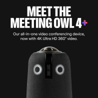 Meeting Owl 4+ : Caméra 4K 360° pour visioconférence intelligente